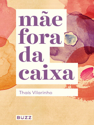 cover image of Mãe fora da caixa